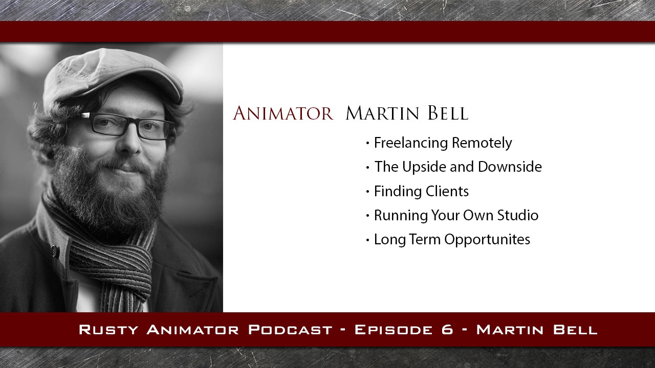 Rusty-Animation-Podcast-5-Martin